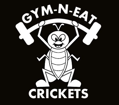 GYM-N-EAT CRICKETS